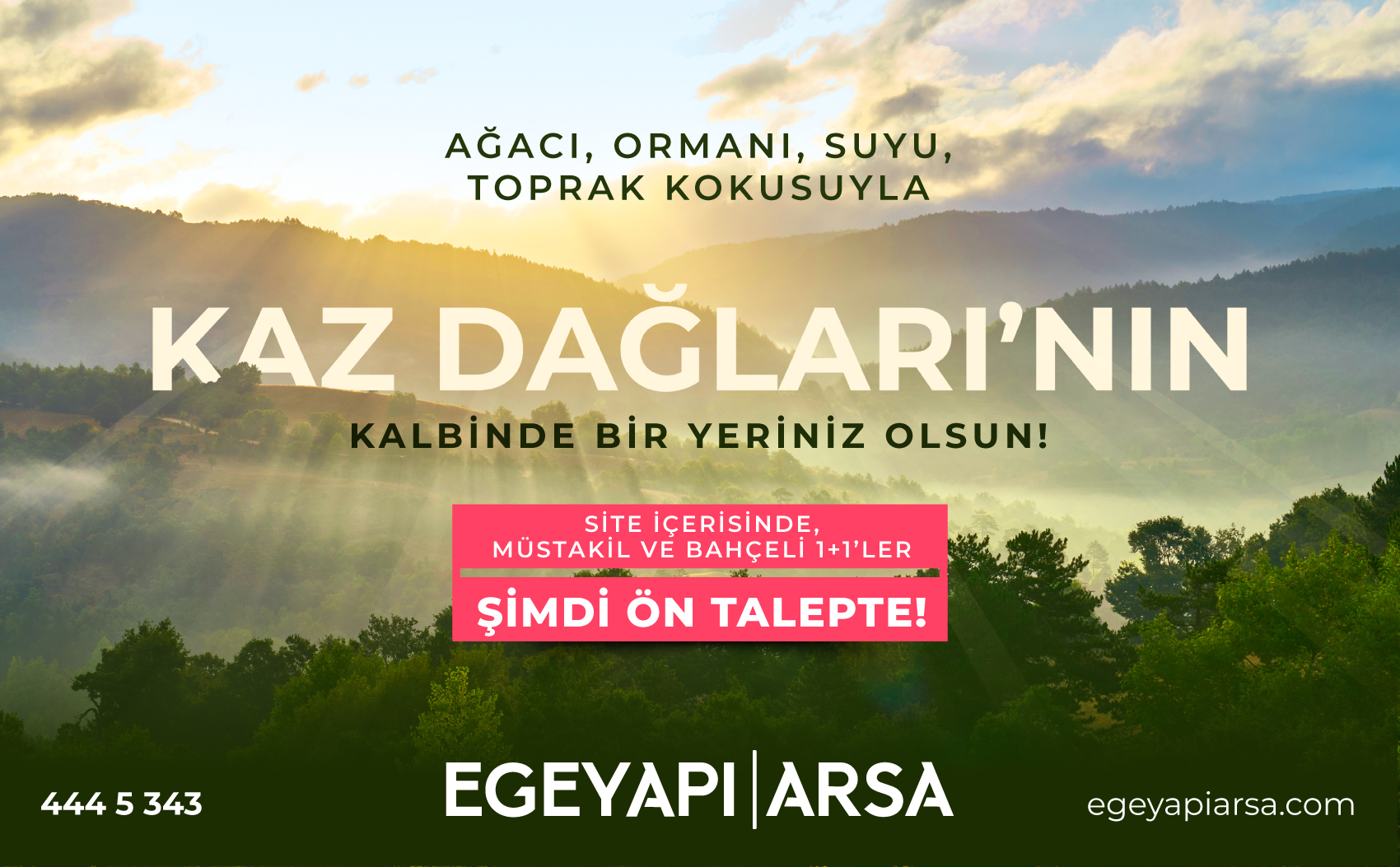 Ege Yapi Kaz daglari ARSA